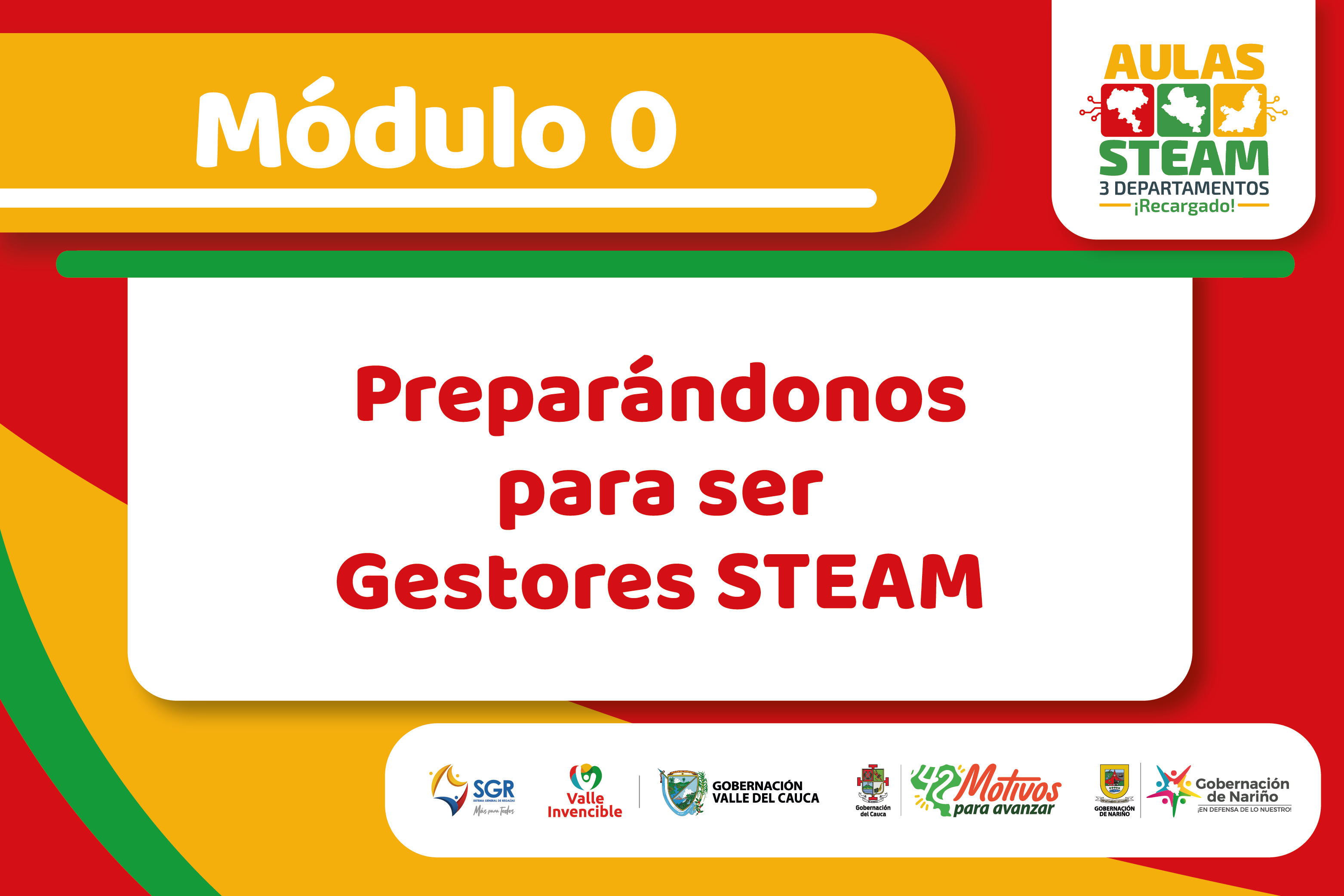 Módulo  0 - Aulas STEAM Regional 2