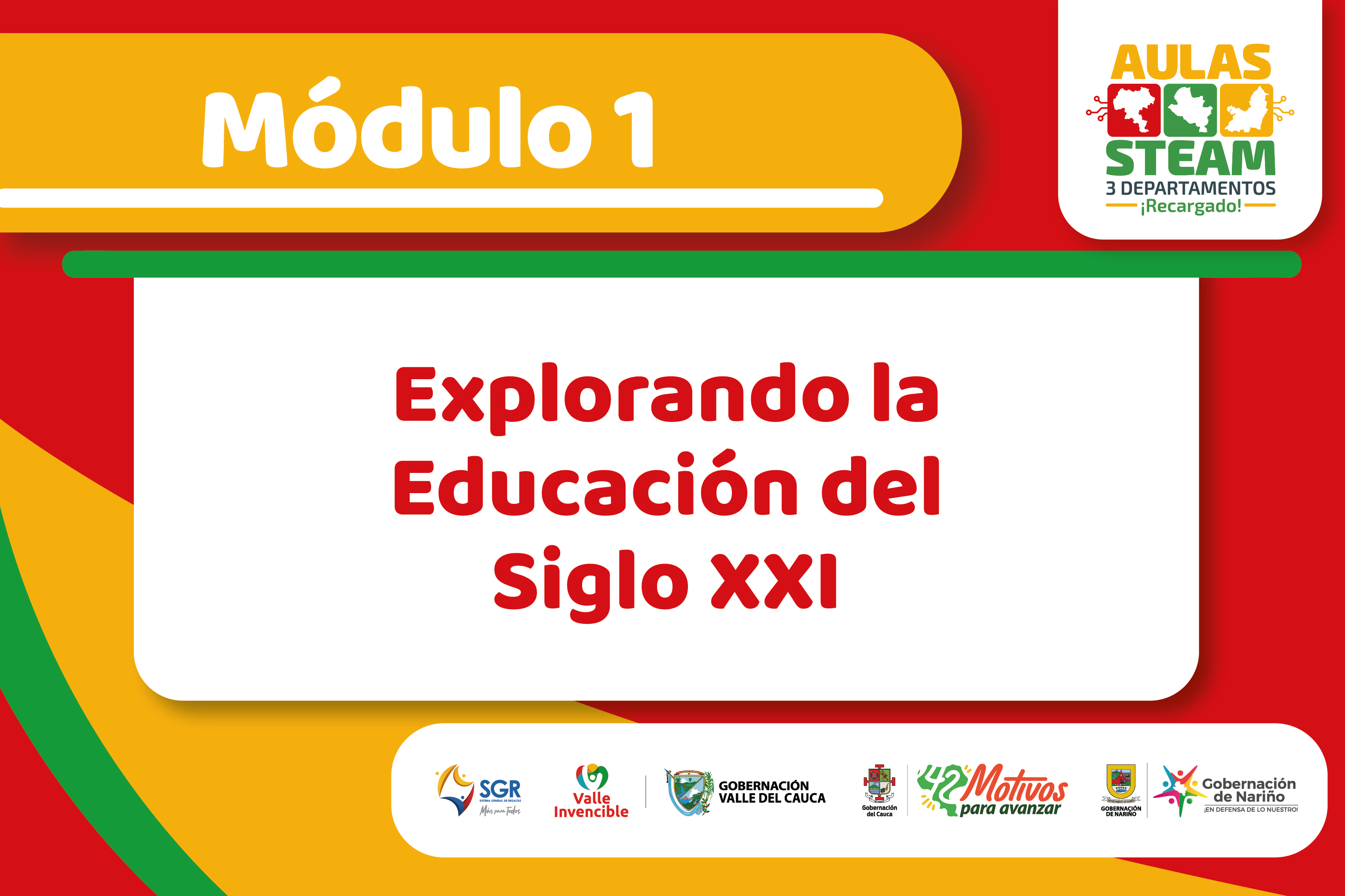 Módulo 1 - Aulas STEAM Regional 2