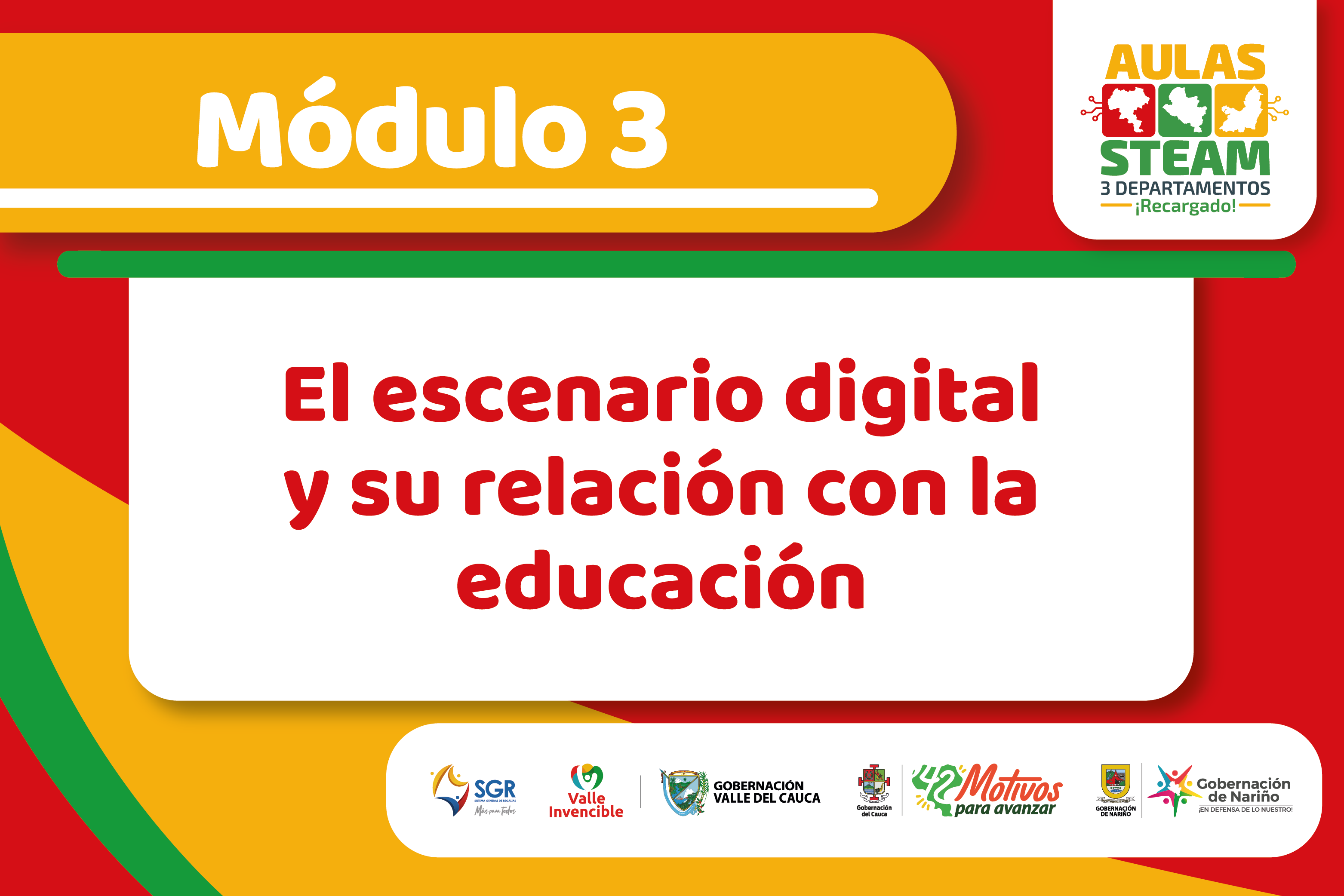 Módulo 3 - Aulas STEAM Regional 2