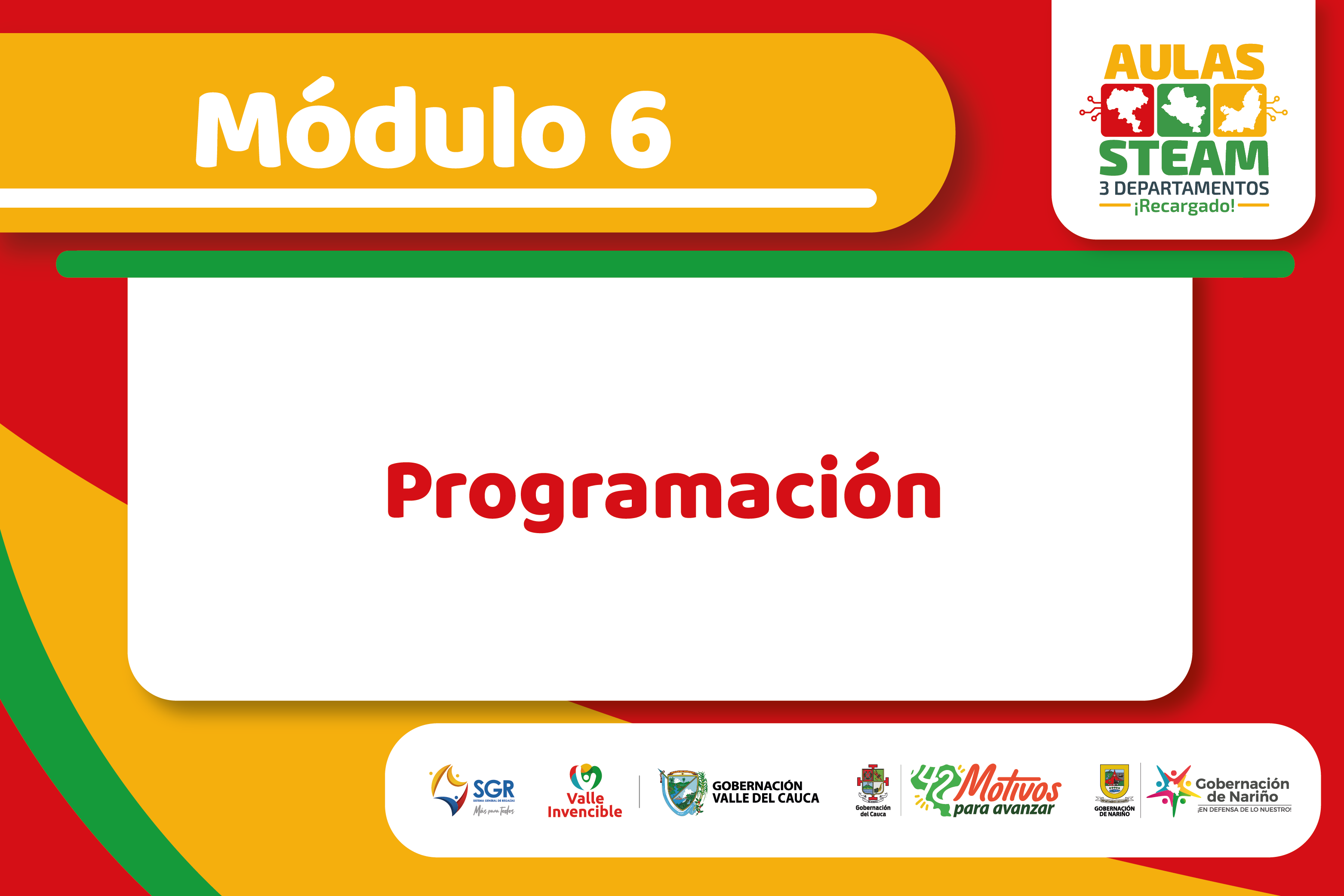 Módulo 6 - Aulas STEAM Regional 2