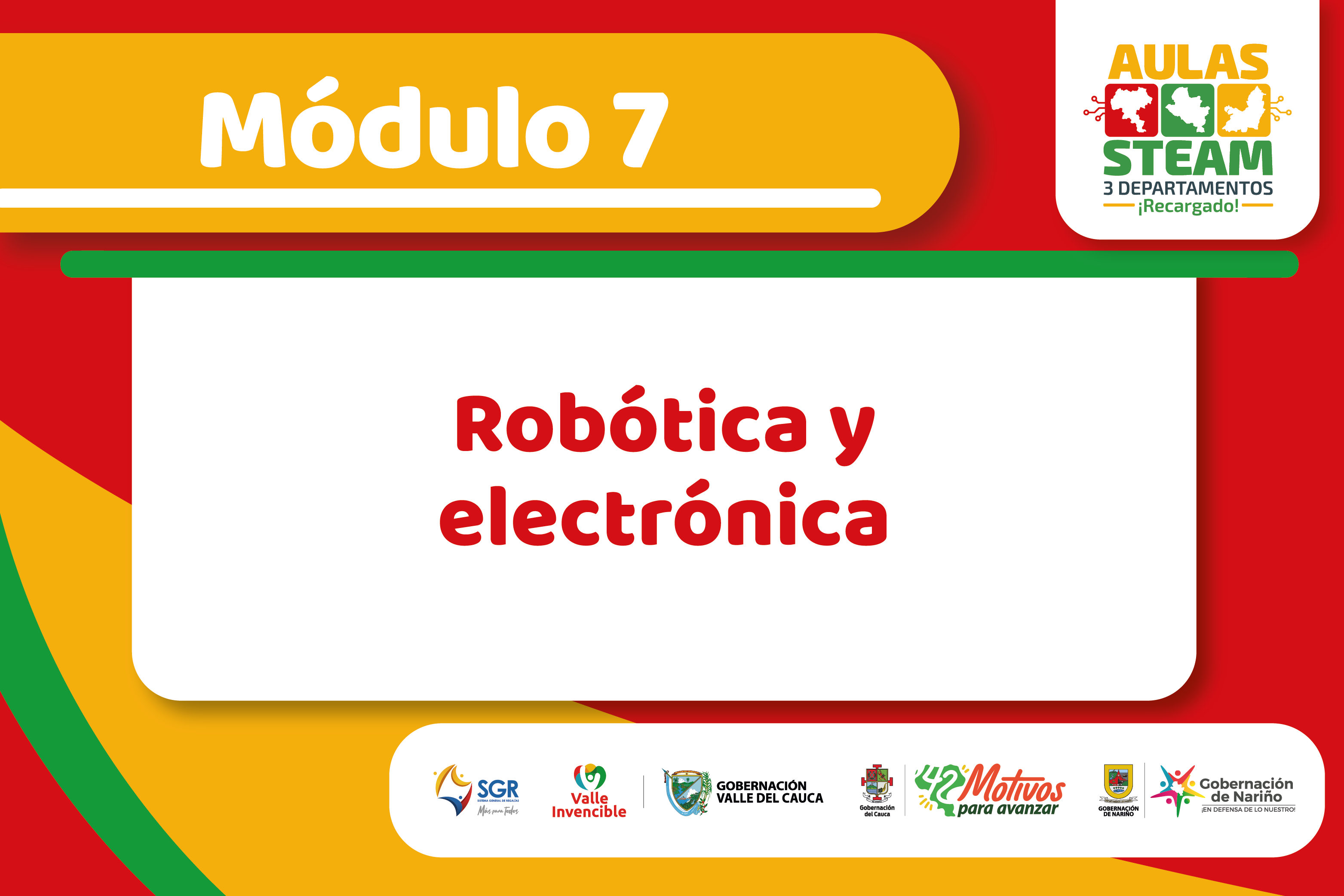 Módulo 7 - Aulas STEAM Regional 2